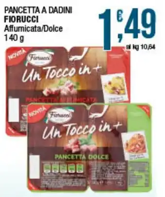 Maxi Sidis Pancetta a dadini Fiorucci offerta