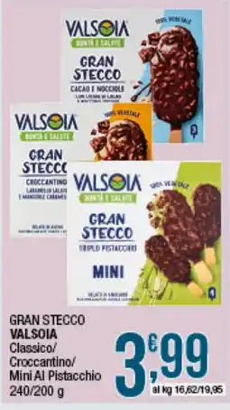 Maxi Sidis Gran Stecco Valsoia offerta