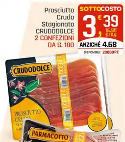 Supermercati Dok Prosciutto crudo stagionato Crudodolce offerta