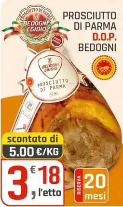 Supermercati Dok Prosciutto di Parma Bedogni Egidio offerta