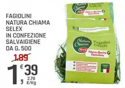 Supermercati Dok Fagiolini Natura Chiama Selex offerta