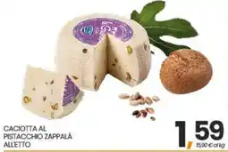 Interspar Caciotta al Pistacchio Zappalà offerta