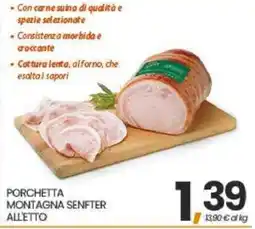Interspar PORCHETTA MONTAGNA SENFTER ALL'ETTO offerta