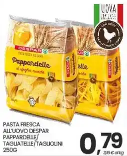 Interspar Pasta fresca all'uovo Despar Pappardelle offerta