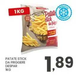 Despar Patate stick da friggere Despar offerta