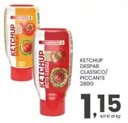 Despar Ketchup despar classico/ piccante offerta
