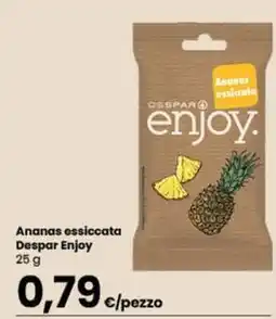 Despar Ananas essiccata Despar Enjoy offerta