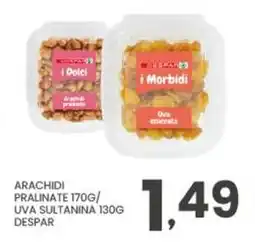 Despar Arachidi pralinate / uva sultanina Despar offerta