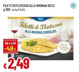 Famila Superstore Filetti di platessa alla mugnaia deliz offerta