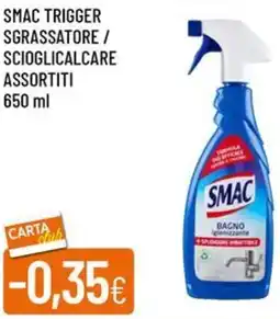 Galassia Smac trigger sgrassatore/ scioglicalcare offerta