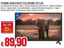 Galassia STRONG 24HC3/4023 TELEVISORE 12V LED offerta