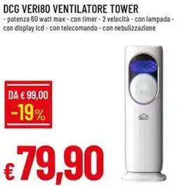 Galassia DCG VERI80 VENTILATORE TOWER offerta