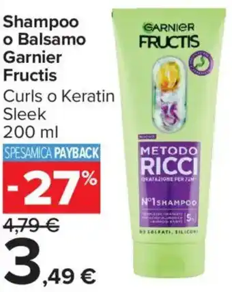 Carrefour Iper Shampoo o Balsamo Garnier Fructis offerta