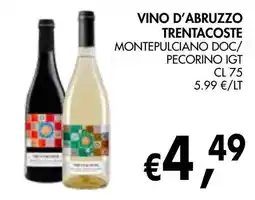 èccoMI Vino d'abruzzo trentacoste montepulciano doc/ pecorino igt offerta