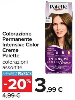 Carrefour Iper Colorazione Permanente Intensive Color Creme Palette offerta