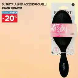 Carrefour Iper Su tutta la linea accessori capelli Frank Provost offerta