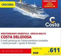 Galassia Costa deliziosa offerta