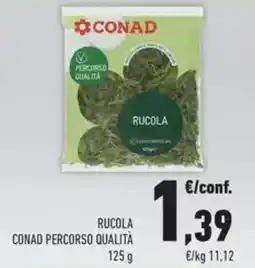 Conad Superstore Rucola Conad Percorso Qualità offerta