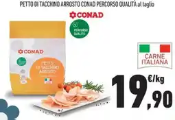 Conad Superstore Petto di tacchino arrosto Conad Percorso Qualità offerta