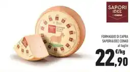 Conad Superstore Formaggio di capra Sapori&Idee Conad offerta