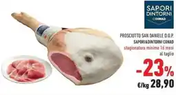 Conad Superstore Prosciutto san daniele d.o.p. Sapori&Dintorni Conad offerta