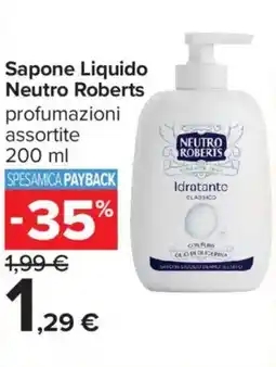 Carrefour Iper Sapone Liquido Neutro Roberts offerta
