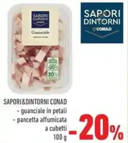 Conad Superstore Sapori&Dintorni Conad guanciale in petali offerta