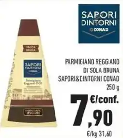 Conad Superstore Parmigiano reggiano di sola bruna Sapori&Dintorni Conad offerta