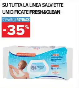 Carrefour Iper Su tutta la linea salviette umidificate fresh&clean offerta