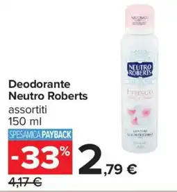 Carrefour Iper Deodorante Neutro Roberts offerta