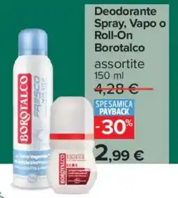 Carrefour Iper Deodorante Spray, Vapo o Roll-On Borotalco offerta