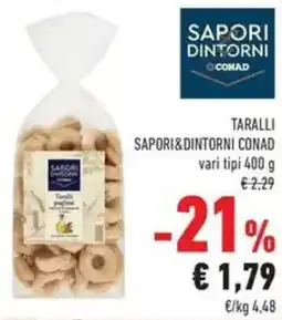 Conad Superstore Taralli Sapori&Dintorni Conad offerta