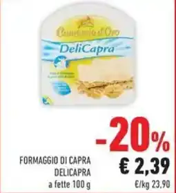 Conad Superstore Formaggio di capra delicapra offerta