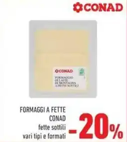 Conad Superstore Formaggi a fette Conad offerta