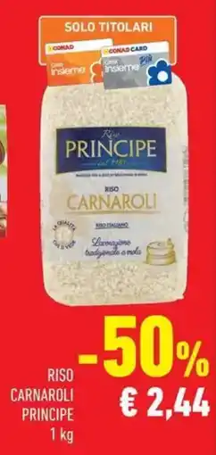 Conad Superstore Riso carnaroli principe offerta