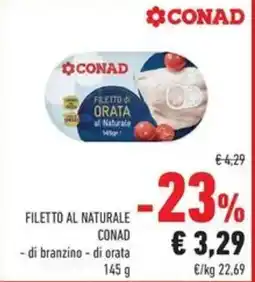 Conad Superstore Filetto al naturale Conad offerta