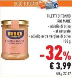 Conad Superstore Filetti di tonno Rio Mare offerta