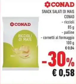 Conad Superstore Snack salati di mais Conad offerta
