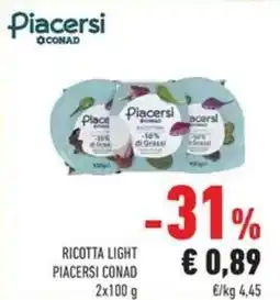 Conad Superstore Ricotta light Piacersi Conad offerta
