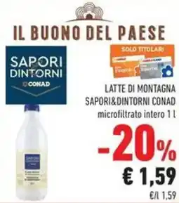 Conad Superstore Latte di montagna Sapori&Dintorni Conad offerta