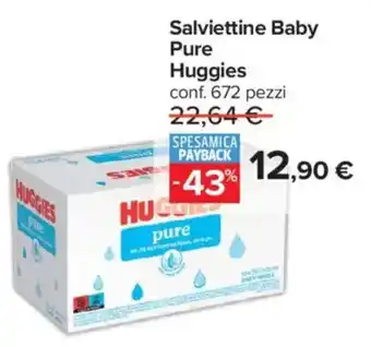 Carrefour Iper Salviettine Baby Pure Huggies offerta
