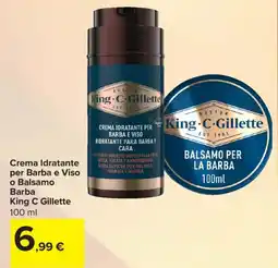 Carrefour Iper Crema Idratante per Barba e Viso o Balsamo Barba King C Gillette offerta