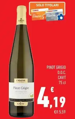 Conad Superstore Pinot grigio d.o.c. Cavit offerta