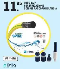 Brico OK Tubo 1/2" per irrigazione con kit raccordi e lancia water SPIKE offerta