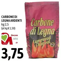 Madis Carbone di legna ardenti offerta