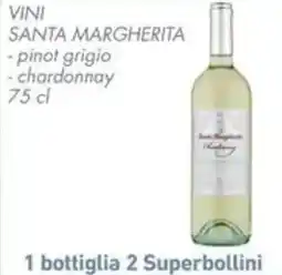 Conad Superstore Vini santa margherita offerta
