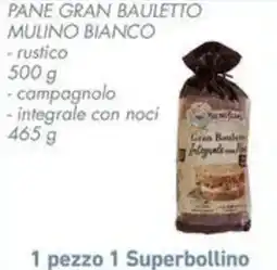 Conad Superstore Pane gran bauletto Mulino Bianco offerta