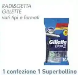 Conad Superstore Radi&getta Gillette offerta