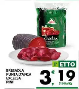 Eurospar Bresaola Punta D'Anca Excelsa Pini offerta