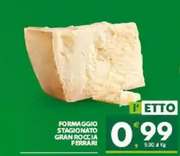 Eurospar FORMAGGIO STAGIONATO GRAN ROCCIA FERRARI offerta
